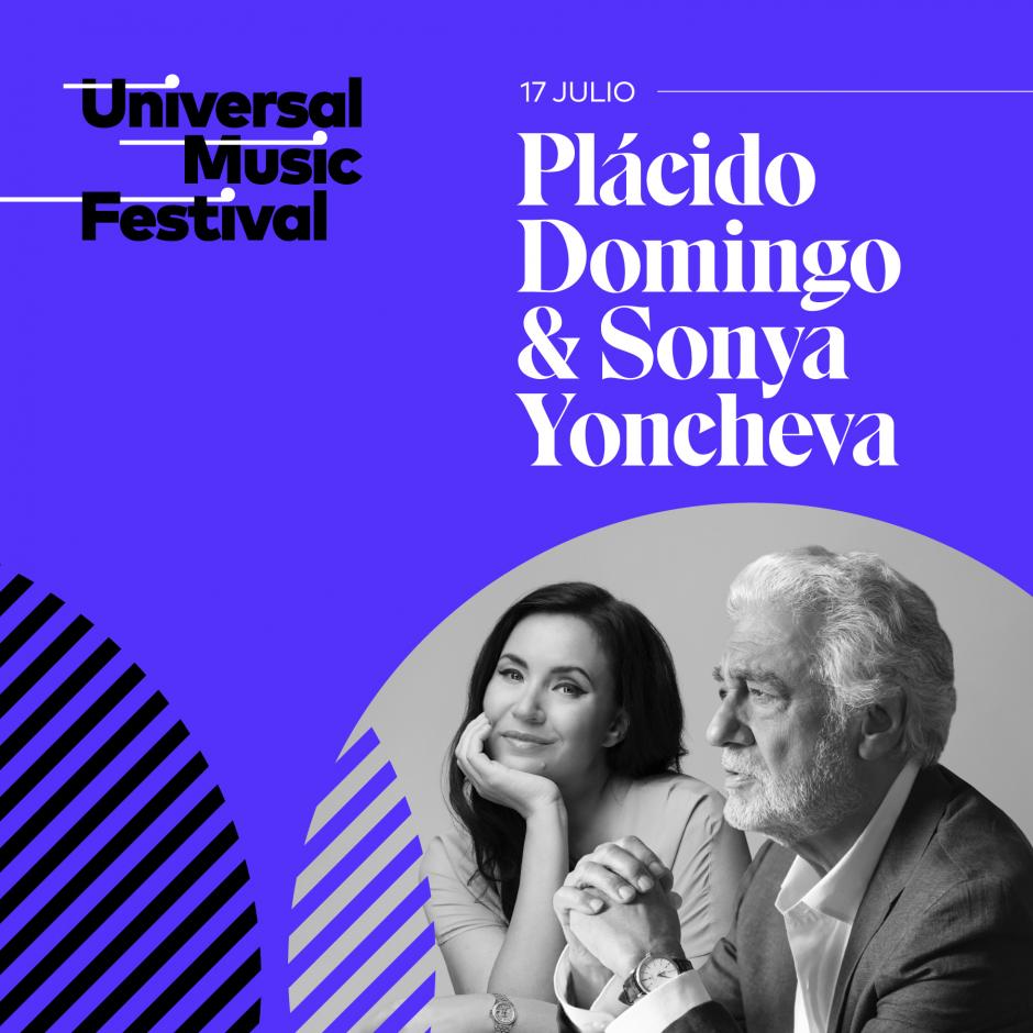 Cartel del concierto lírico de Plácido Domingo y Sonya Yoncheva el 17 julio, en el marco del Universal Music Festival