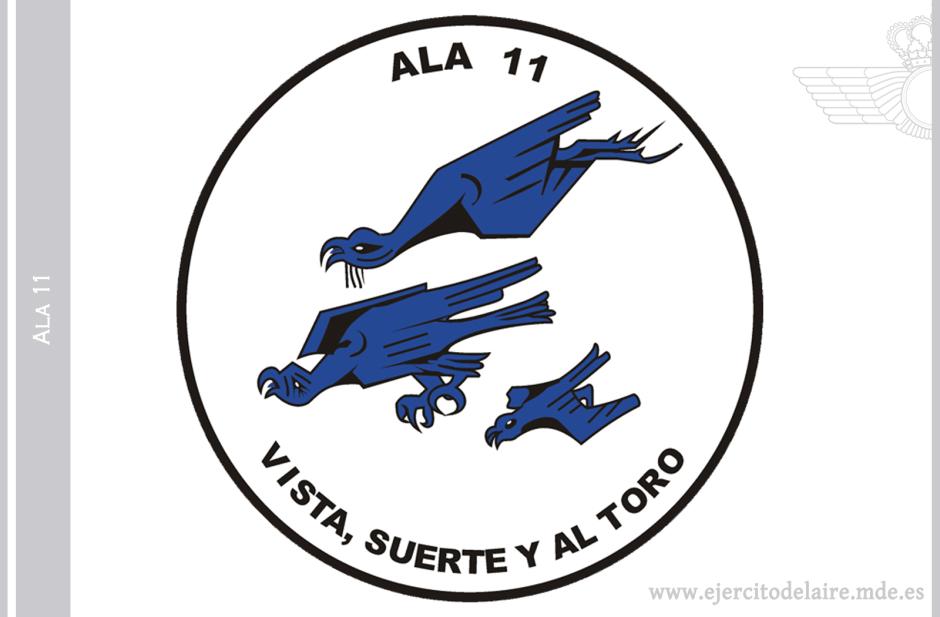 Vista, suerte y al toro, el lema del Ala 11 del Ejército del Aire