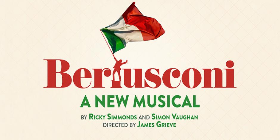 'Berlusconi. A new musical', el cartel del musical sobre la vida de Silvio Berlusconi