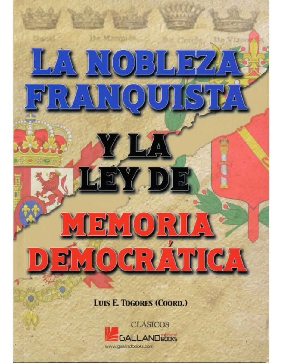 la-nobleza-franquista-y-la-ley-de-memoria-democrática