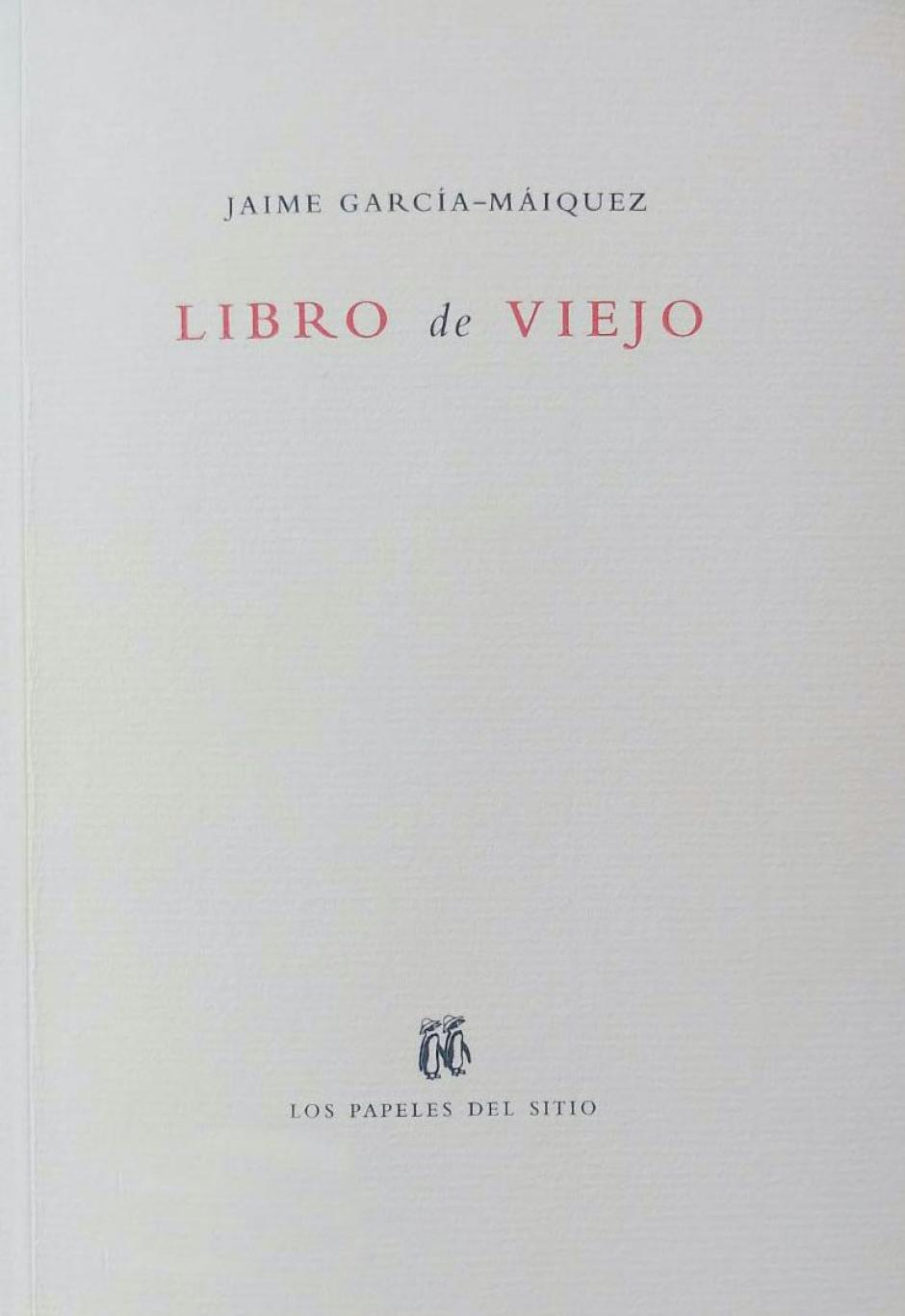 «Libro de viejo« de Jaime García-Máiquez