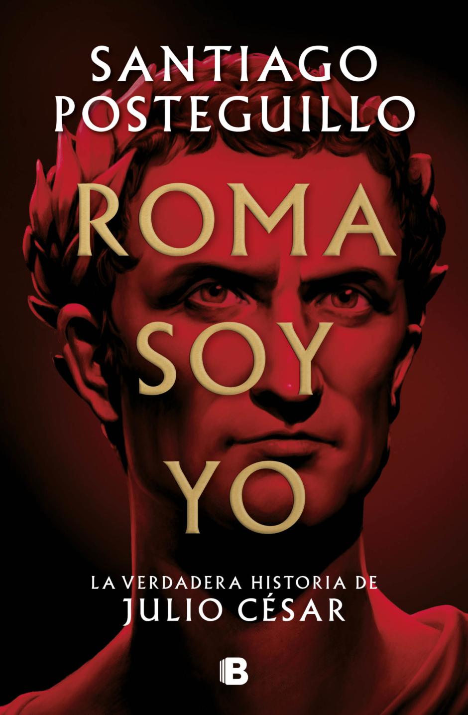 'Roma soy yo', de Santiago Posteguillo