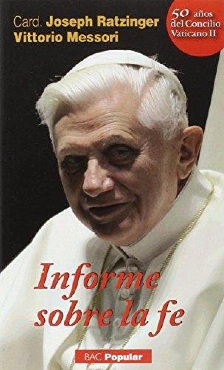 Informe sobre la fe, de Benedicto XVI