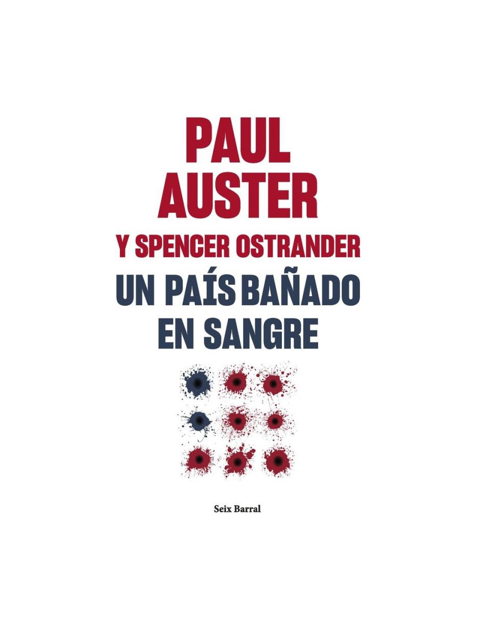 'Un país bañado en sangre', de Paul Auster y Spencer Ostrander