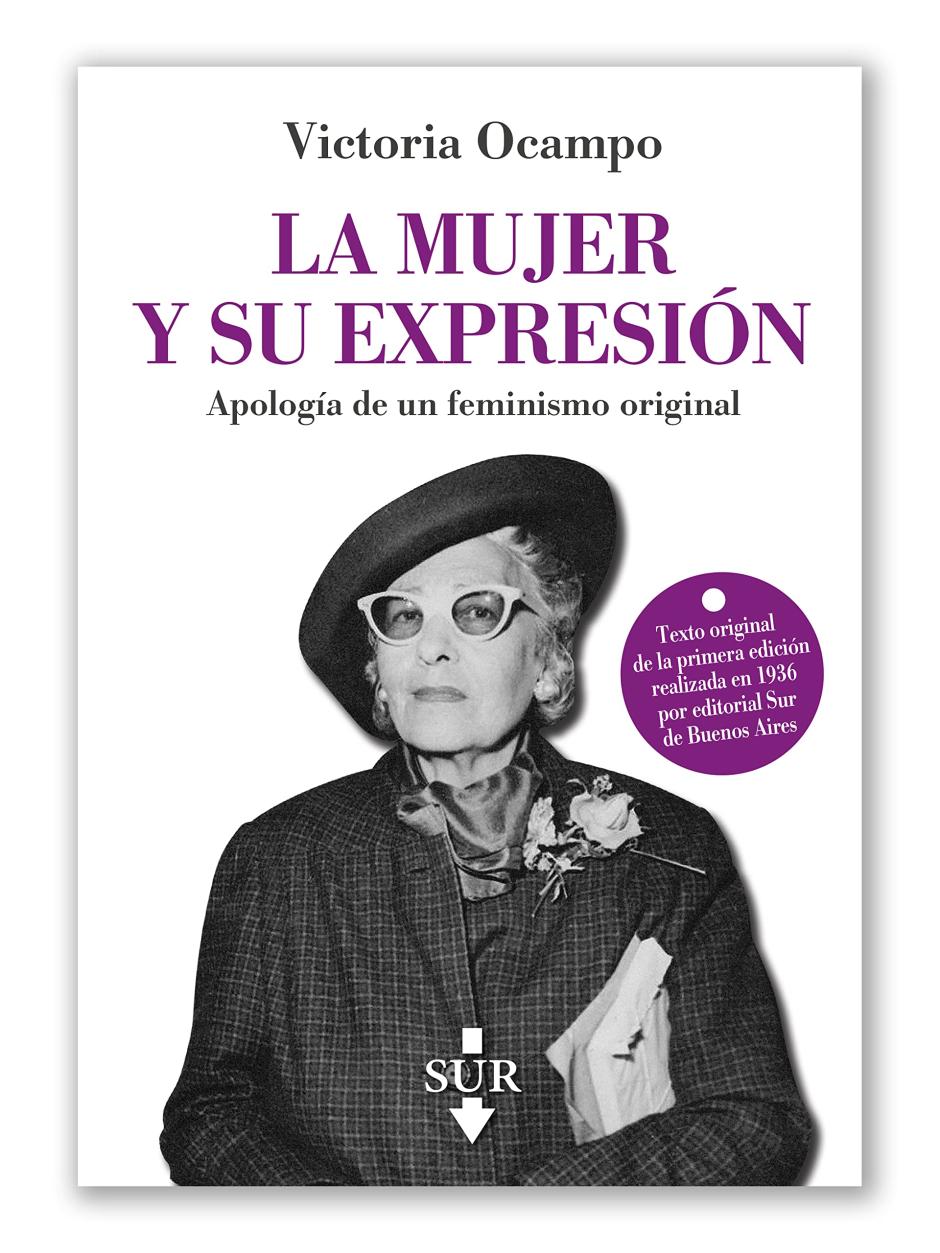 'La mujer y su expresión' (editorial Bookman), de Victoria Ocampo