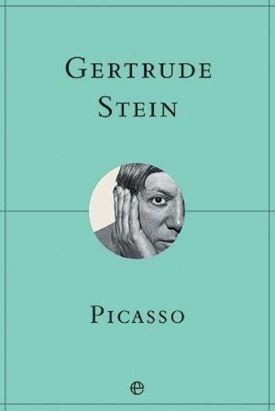 "Picasso" de Gertrude Stein (La Esfera de los Libros)