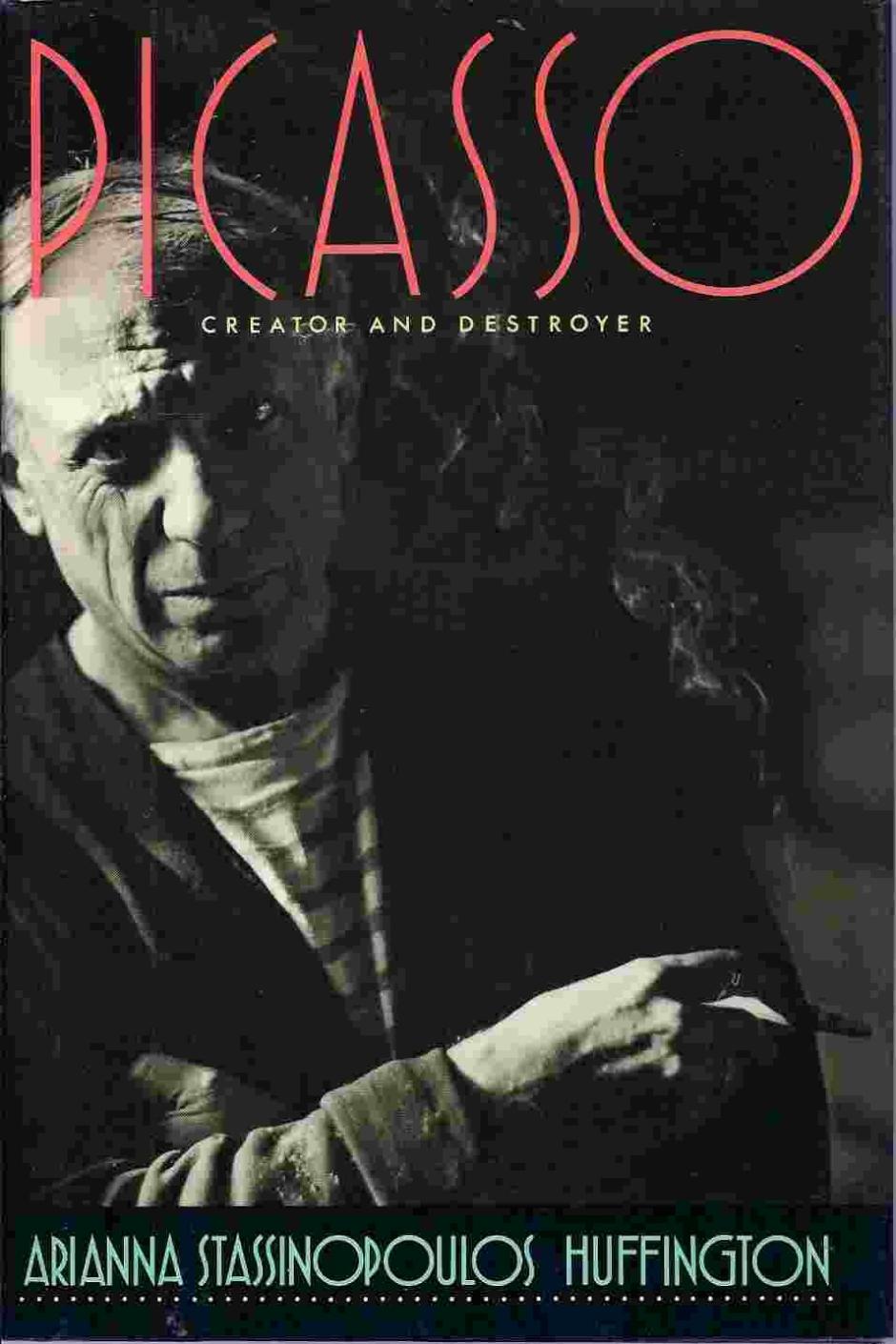 "Picasso: Creador y Destructor", de Arianna Stassinopoulos Huffington (Maeva)
