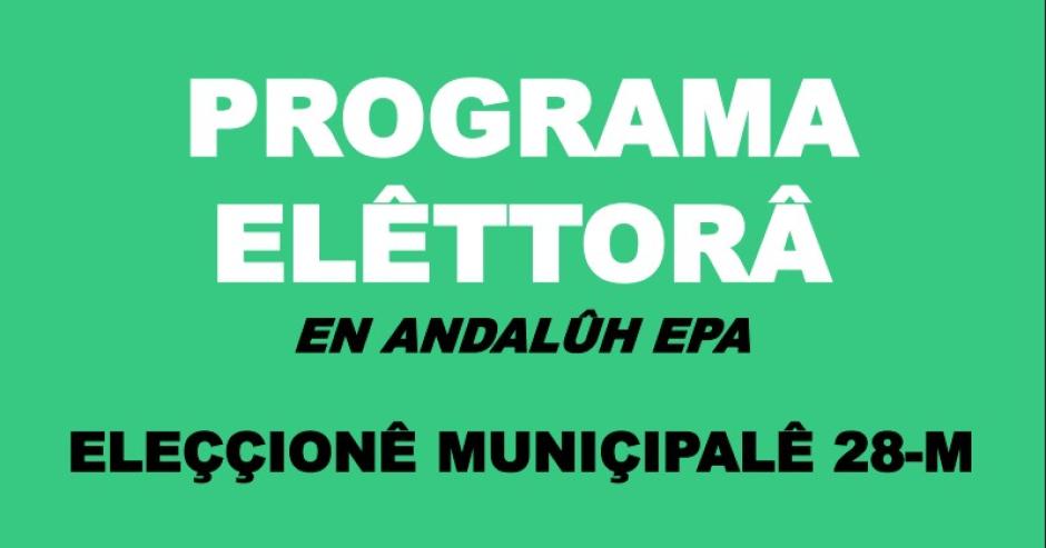 Programa electoral de Adelante Andalucía de Dos Hermanas, escrito íntegramente en andaluz