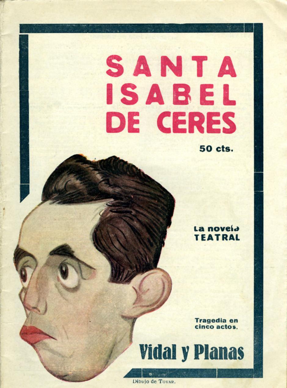 Santa Isabel de Ceres (1922), nº308 de La Novela Teatral. Caricatura de Tovar