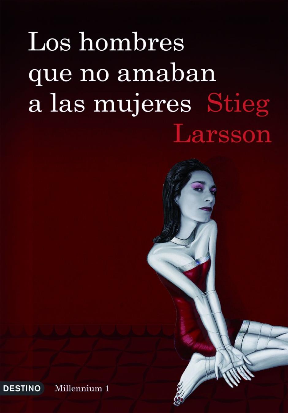 «Los hombres que no amaban a las mujeres» - Stieg Larsson