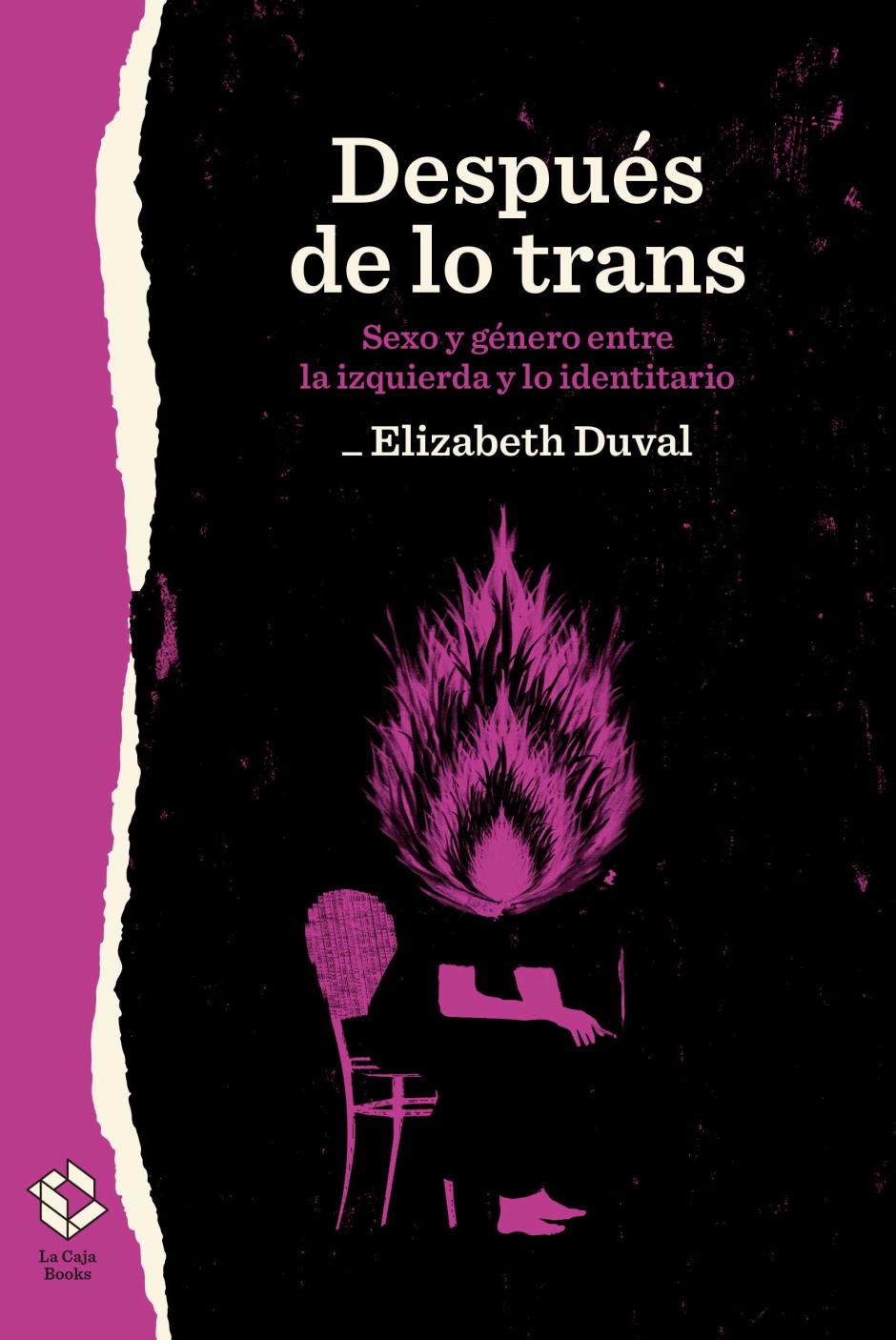 'Después de lo trans' es el libro que situó definitivamente en el mapa a Elizabeth Duval