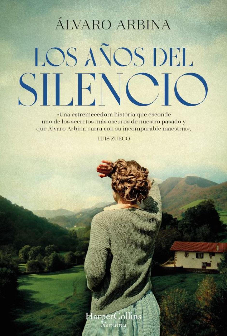 'Los años del silencio', de Álvaro Arbina