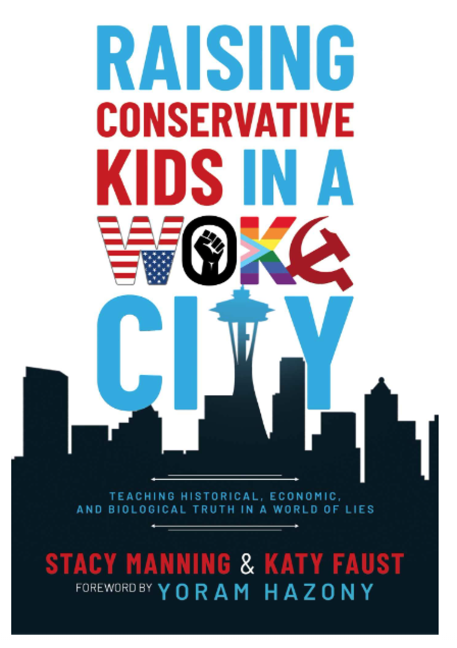 'Raising Conservative Kids in a Woke City' de Katy Faust y