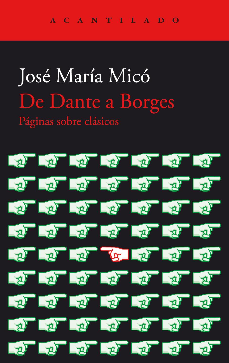 'De Dante a Borges' (Acantilado), de José María Micó