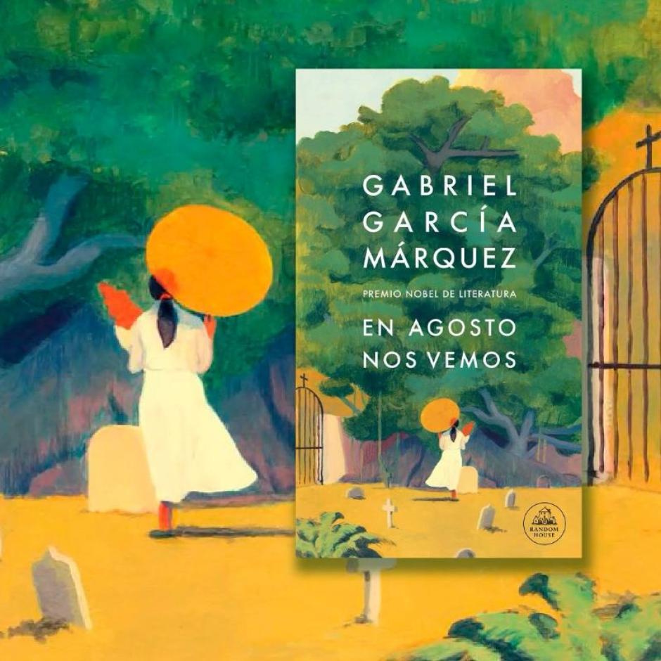 Portada de la novela póstuma de García Márquez