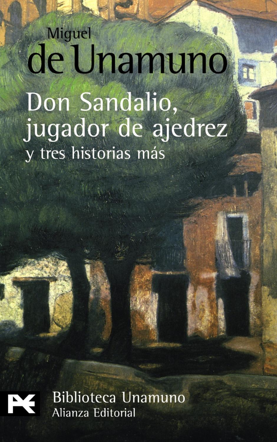 'Novela de don Sandalio, jugador de ajedrez', de Miguel de Unamuno