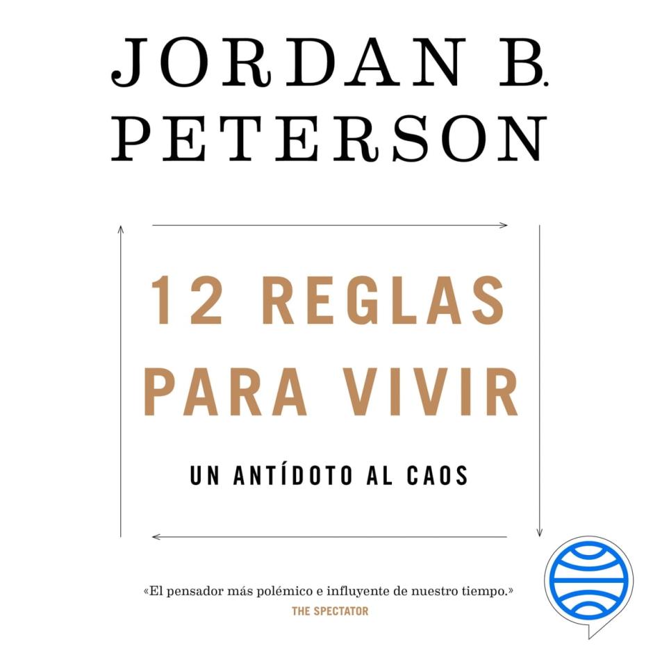 El libro '12 reglas para vivir bien' (Planeta), de Jordan Peterson