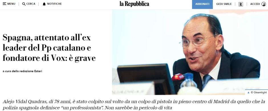 El también italiano La Repubblica dio amplia cobertura al atentado contra Vidal-Quadras, recuerda que fue líder del PP catalán y fundador de Vox. Asimismo, apunta que, citando fuentes policiales, el pistolero sería “un profesional”.