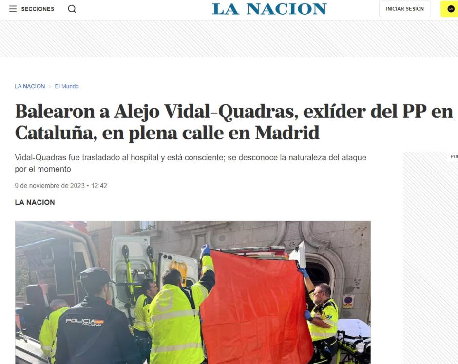 El argentino La Nación destaca en su pieza sobre el atentado a Vidal-Quadras el “clima de extrema tensión en España por un reciente y polémico acuerdo entre el presidente Pedro Sánchez y los independentistas catalanes que le permitiría al mandatario español seguir en el poder”.