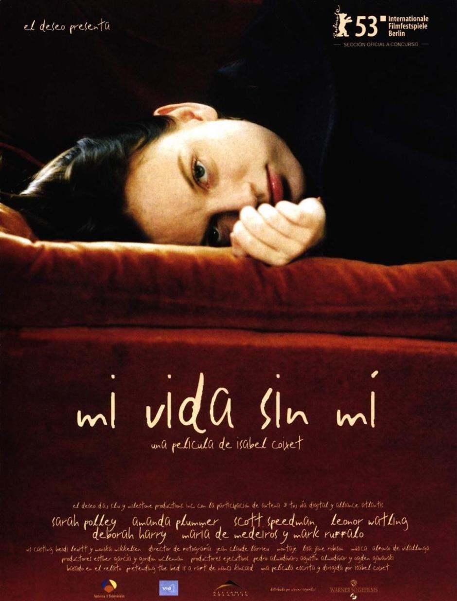 'Mi vida sin mí' es una de las películas más celebradas de Isabel Coixet