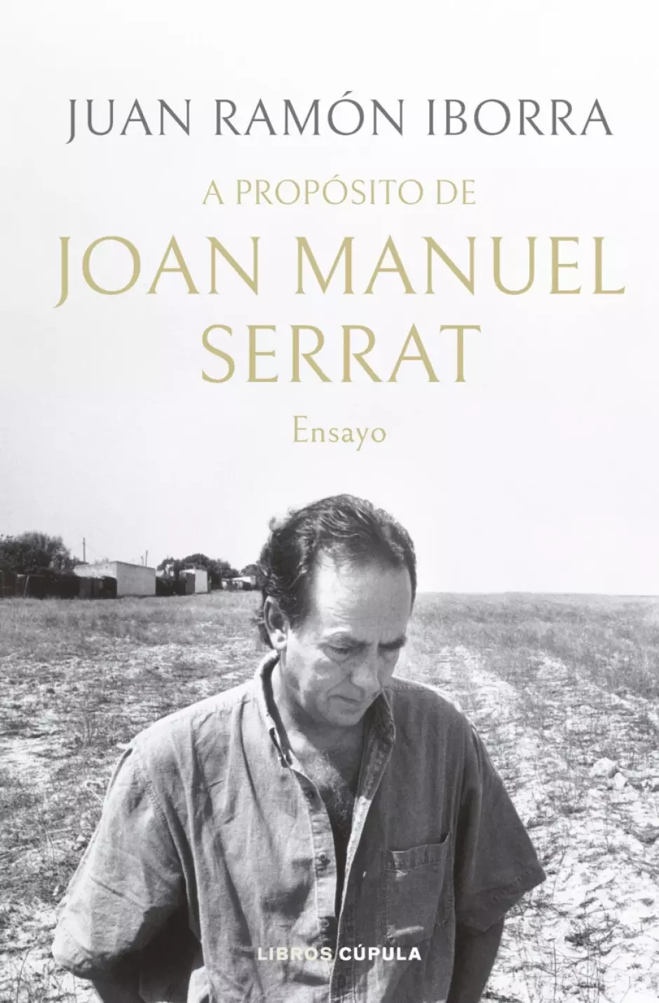 'A propósito de Joan Manuel Serrat', libro de Juan Ramón Iborra