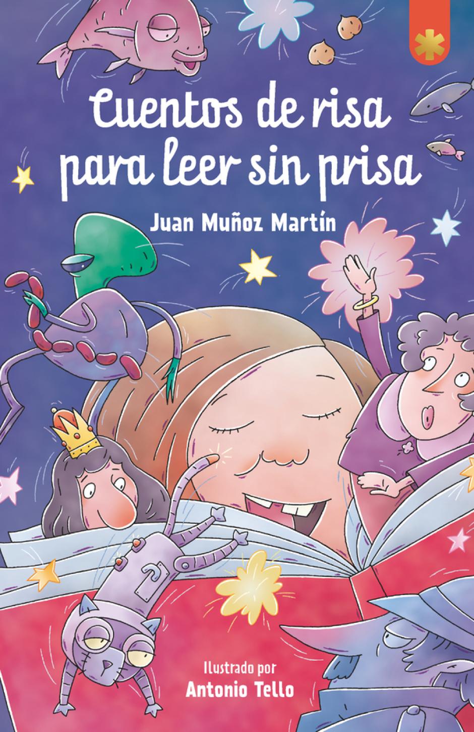'Cuentos de risa para leer sin prisa' Juan Muñoz Martín