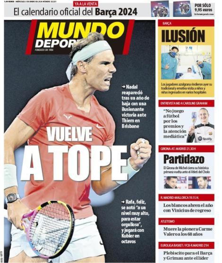 'Mundo Deportivo' dedica su foto principal a Rafa Nadal y el mensaje 'Vuelve a tope'.