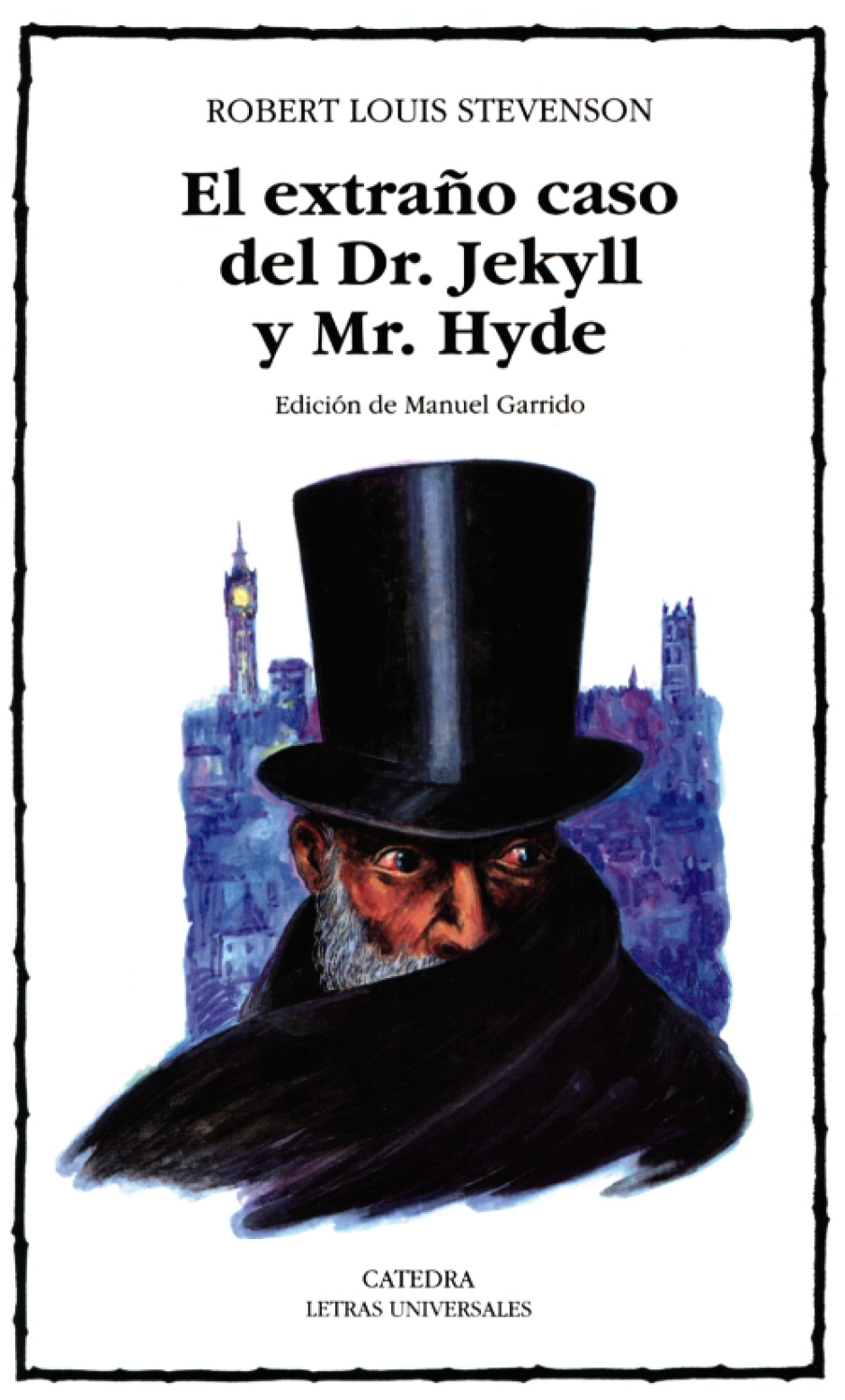 El extraño caso del Dr. Jekyll y Mr. Hyde de Robert Louis Stevenson