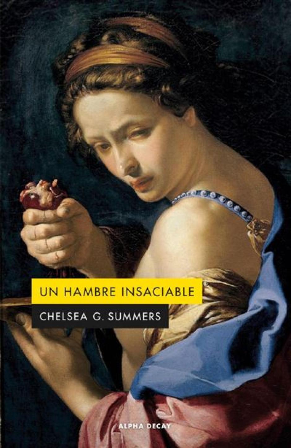 'Un hambre insaciable', de Chelsea G. Summers