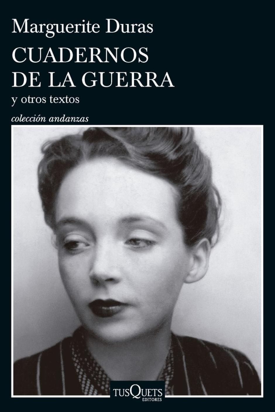 Cuadernos de la guerra, Marguerite Duras