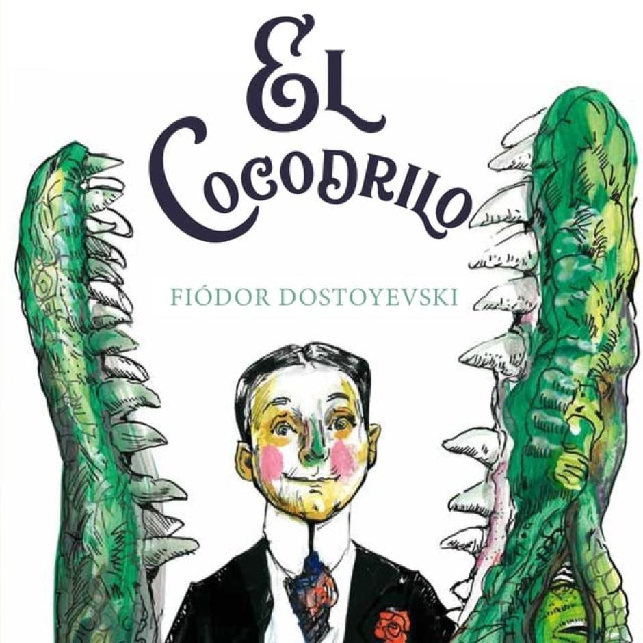 El cocodrilo Dostoievski