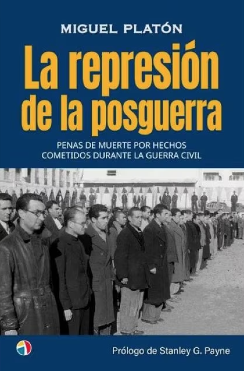 Cubierta de La represión de la posguerra (2024) de Miguel Platón