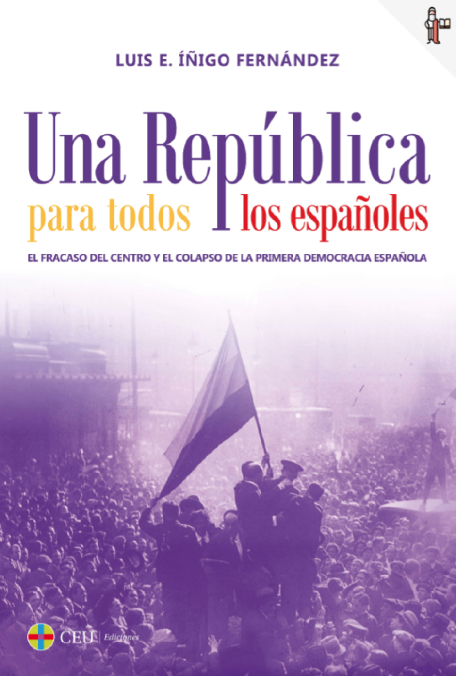 Cubierta de Una República para los españoles (2023, CEU Ediciones)