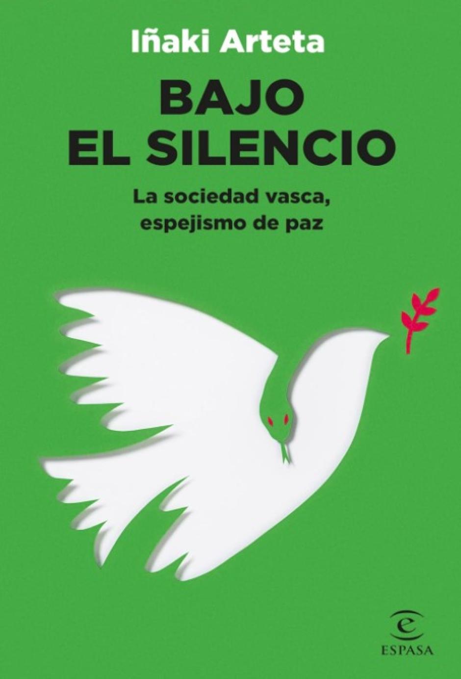 Cubierta de Bajo el silencio (Espasa, 2024) de Iñaki Arteta