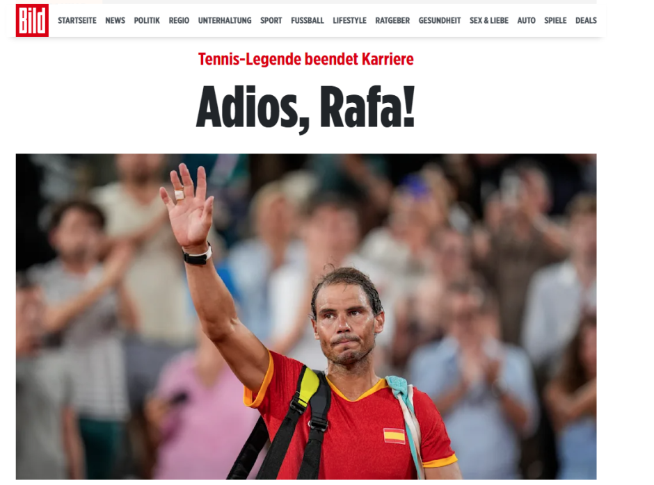 "Adiós, Rafa". Mismo titular que L'Equipe lleva el diario Bild. El medio alemán despide a una leyenda del tenis aunque con ganas de ver sus últimos partidos