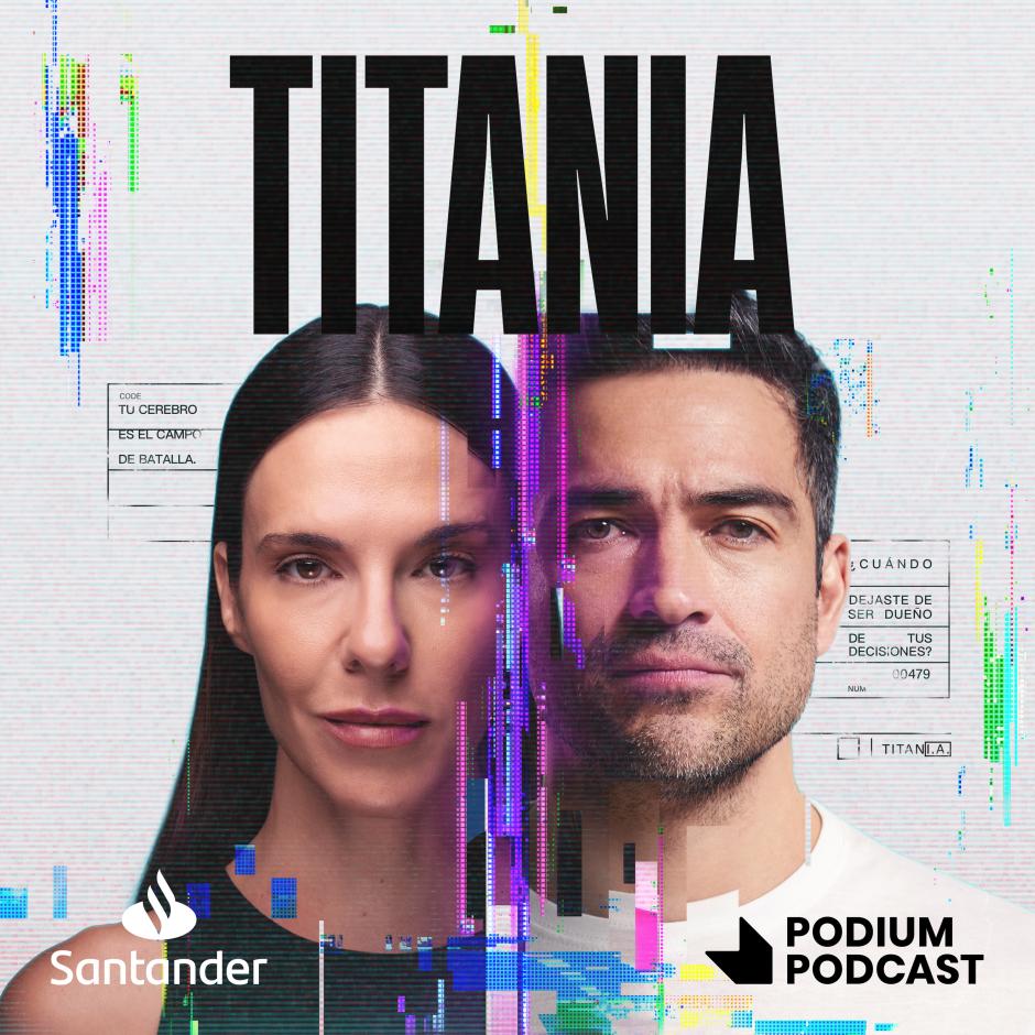 Segunda temporada de Titania, el pódcast de ficción de Banco Santander