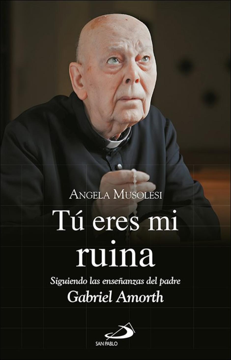 Portada del libro 'Tú eres mi ruina' de suor Angela Musolesi