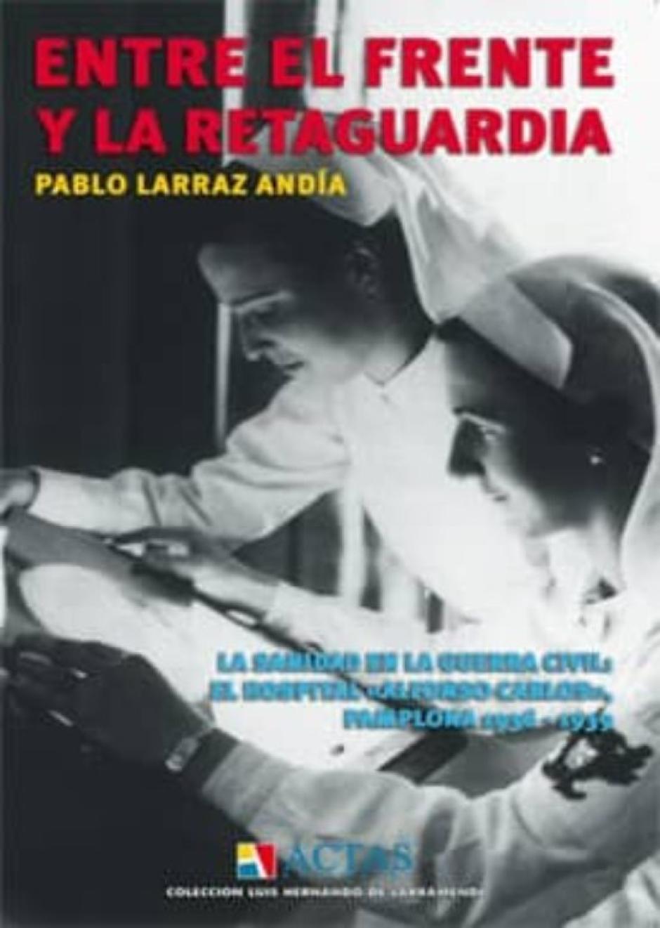 Entre el frente y la retaguardia: La sanidad en la Guerra Civil