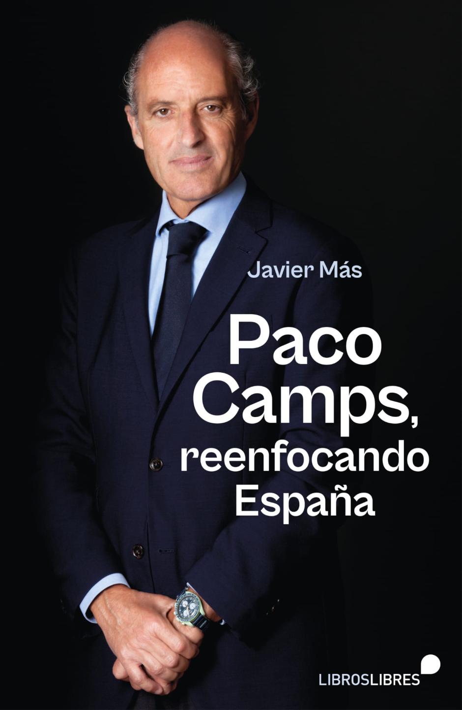 Paco Camps, reenfocando España (Libros Libres)