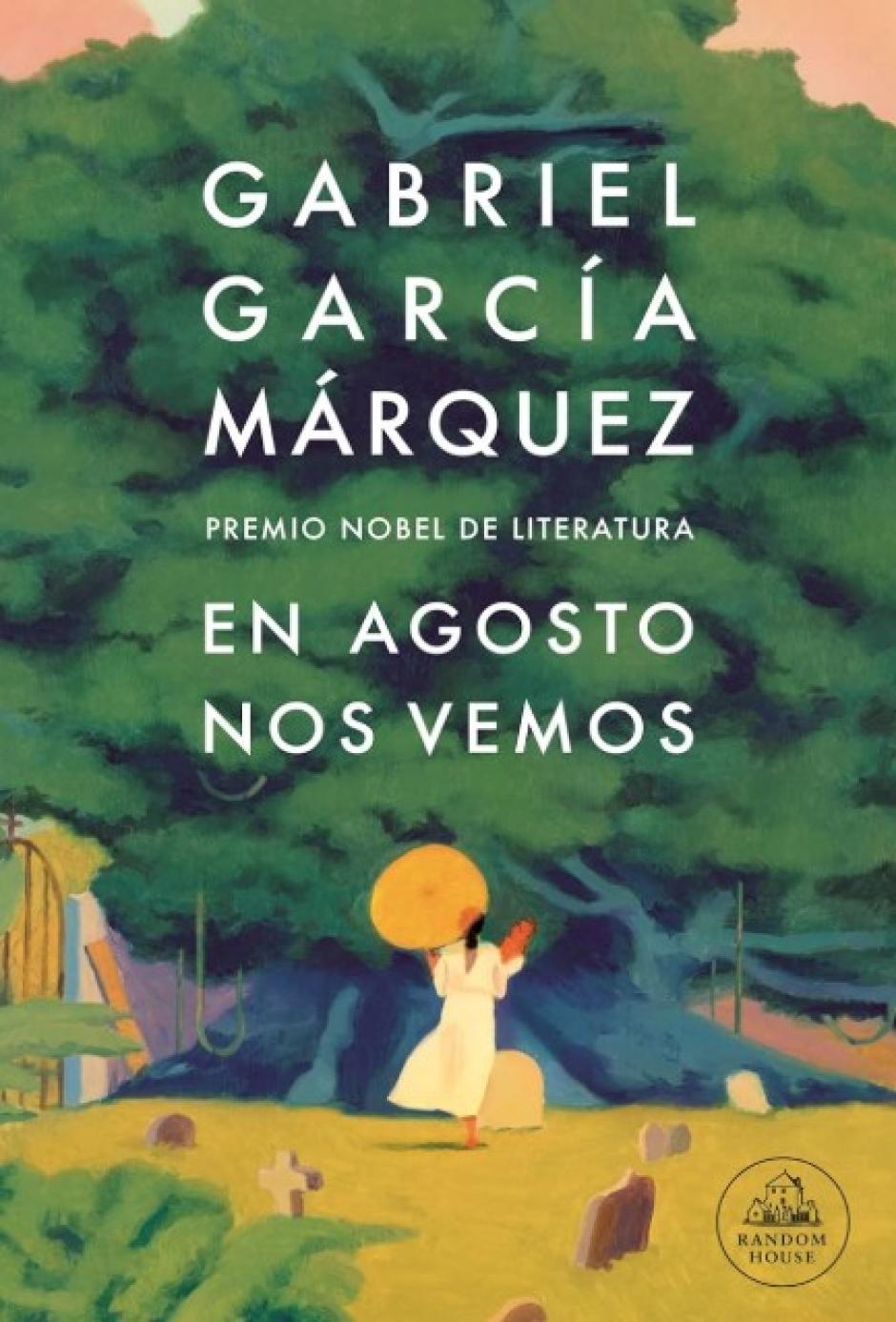 En agosto nos vemos de Gabriel García Márquez