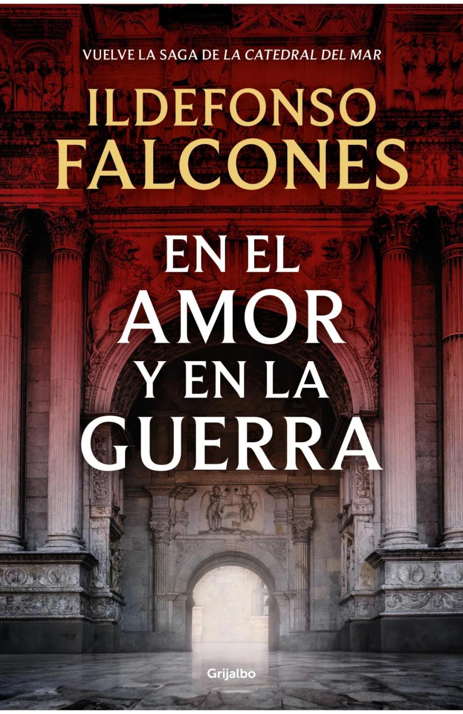 Cubierta de 'En el amor y en la guerra', Ildefonso Falcones