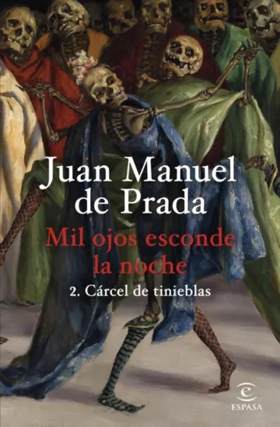 Con Mil ojos esconde la noche 2: Cárcel de tinieblas (Espasa) Juan Manuel de Prada culmina un trayecto que inició con Las máscaras del héroe en 1996. En sus casi 800 páginas, Juan Manuel de Prada ofrece una imagen vaporosa, casi onírica, del París ocupado por los nazis durante la Segunda Guerra Mundial, donde las sombras carcomen el entramado urbano y el protagonista, Navales, lucha por alcanzar la redención y desprenderse del mal que alberga en su interior, hasta llevarlo al borde de la locura.