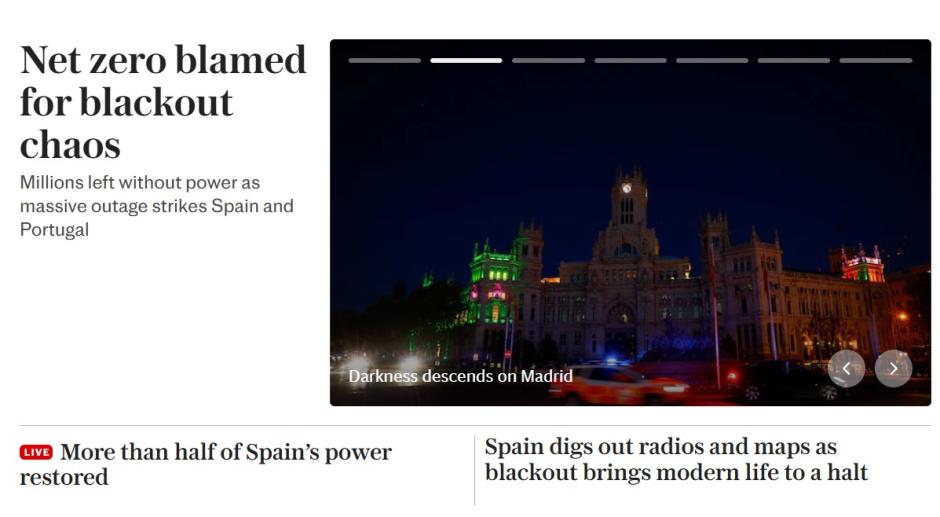 El diario británico 'The Telegraph' abre el periódico anunciando que ha habido un "cero neto" que ha causado el apagón eléctrico en España y Portugal. También informan de que tres cuartas partes del suministro de España ya se han restablecido y que en nuestro país se han sacado radios y mapas mientras el apagón ha detenido la vida moderna que conocemos hoy en día.