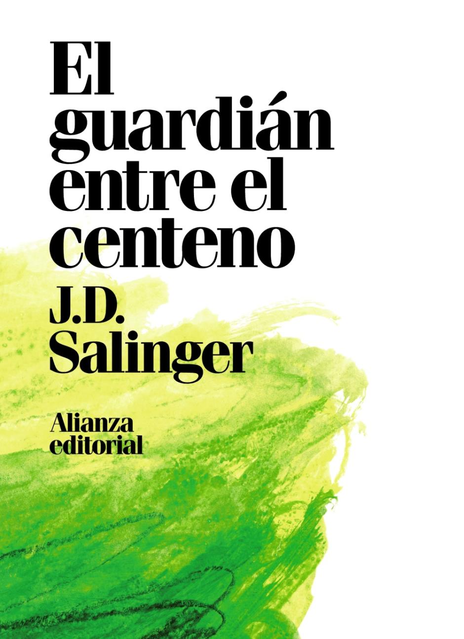 Portada de la novela 'El guardián entre el centeno'