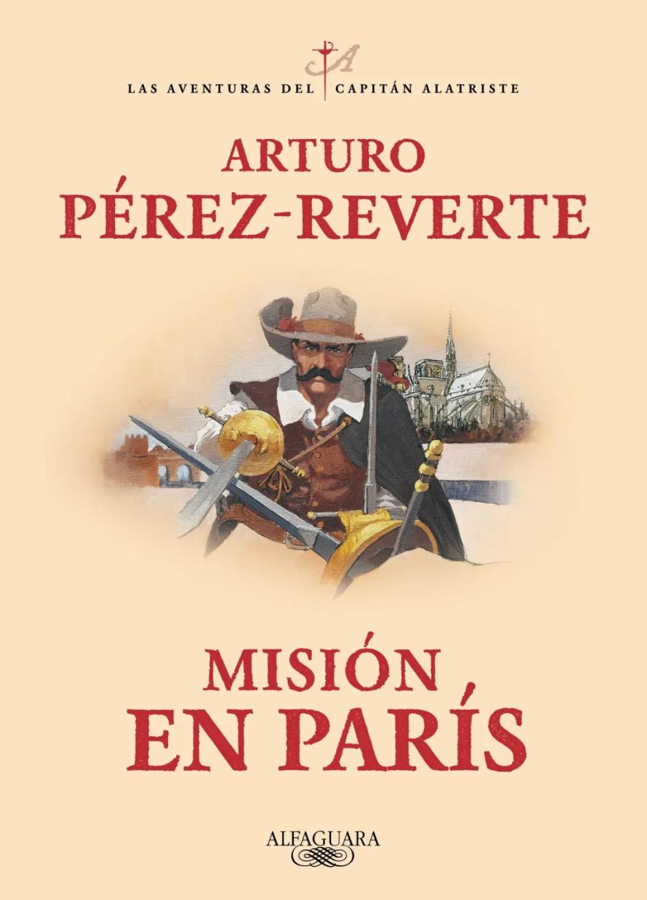 Cubierta de 'Misión en París', lo nuevo de Alatriste