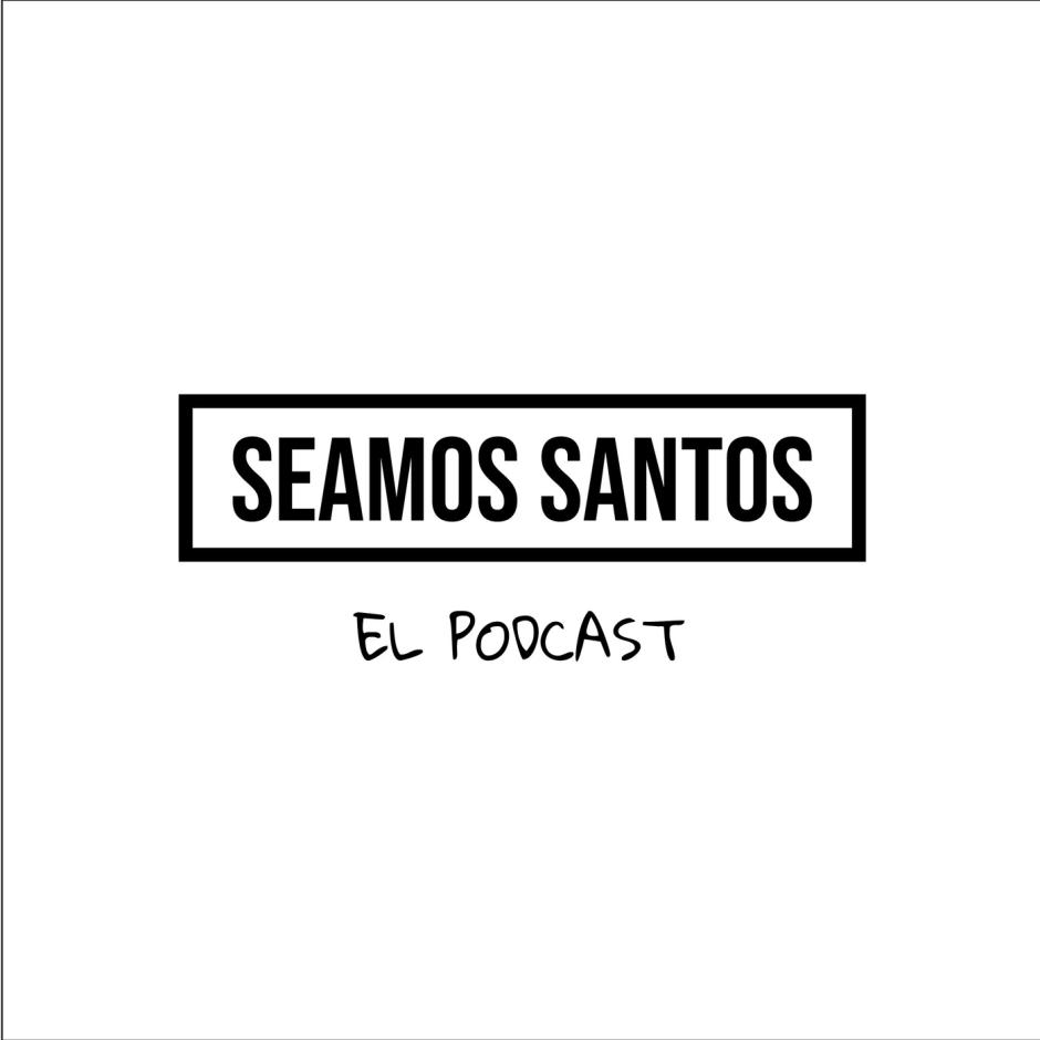 Carátula del podcast 'Seamos Santos'