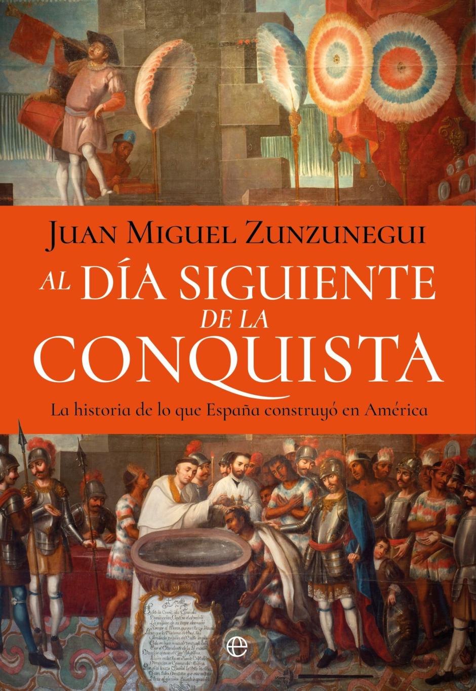 Cubierta del libro 'Al día siguiente de la conquista'