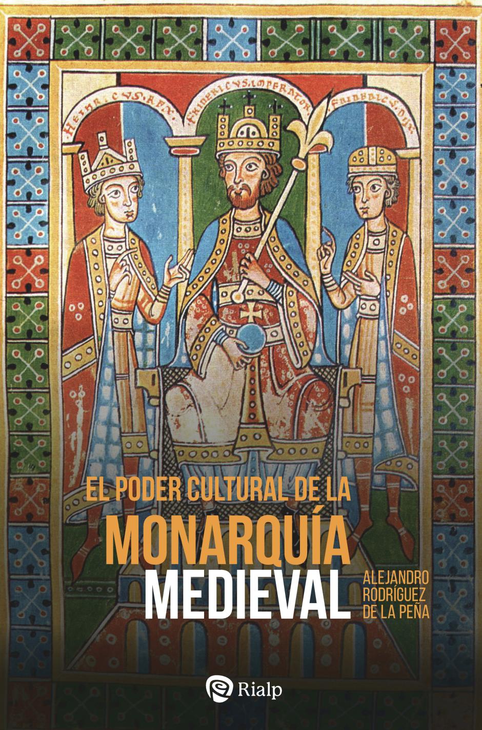 Portada del libro 'El poder cultural de la monarquía medieval'