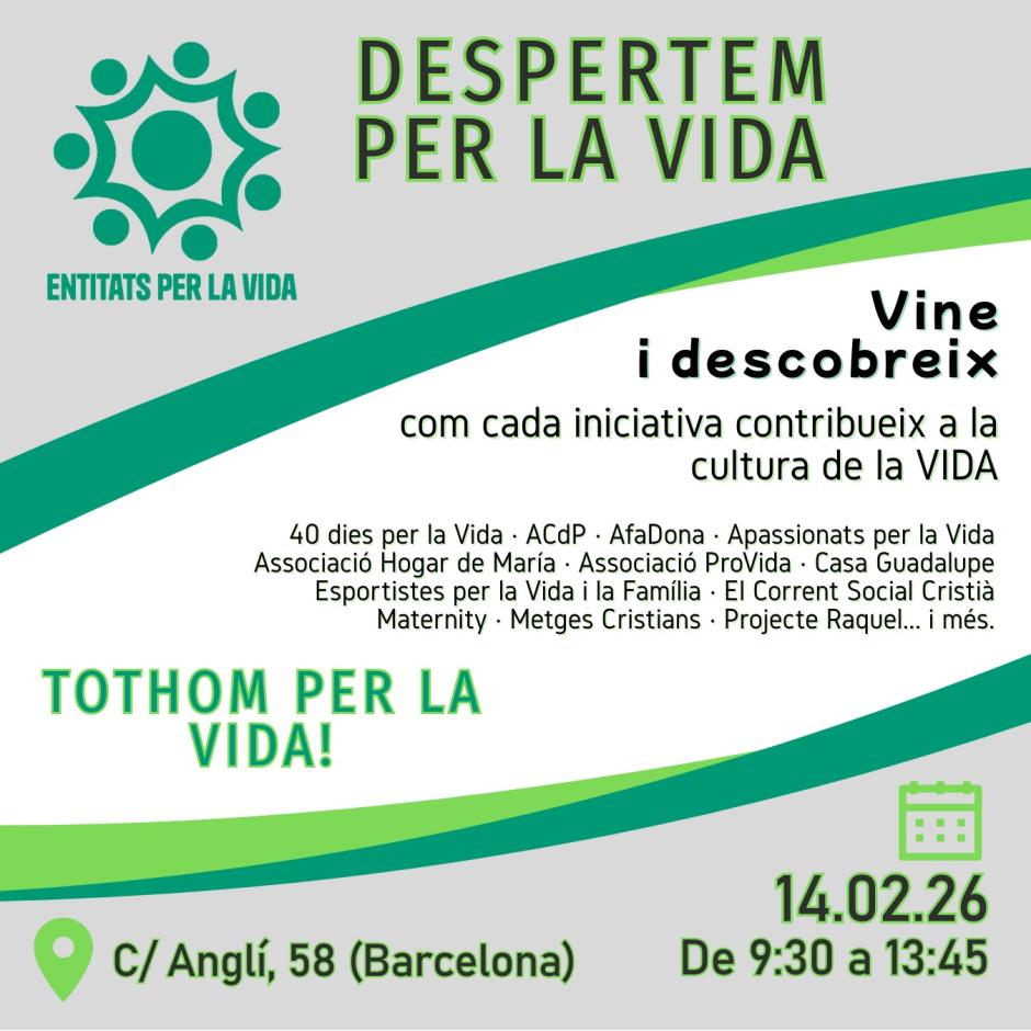 La convocatoria del evento 'Despertemos por la vida', que se celebrará en Barcelona