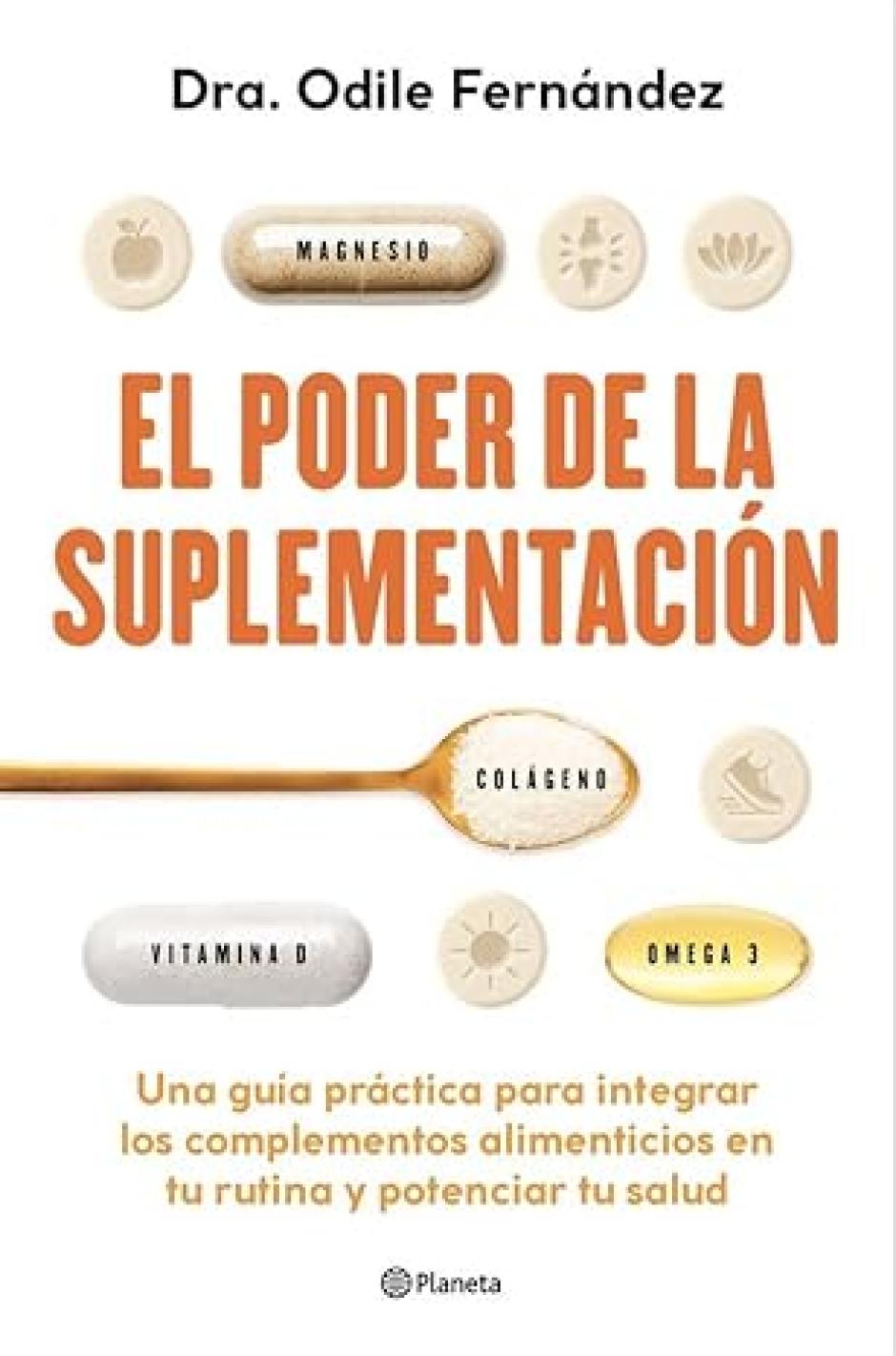 El poder de la suplementación (Ed. Planeta)